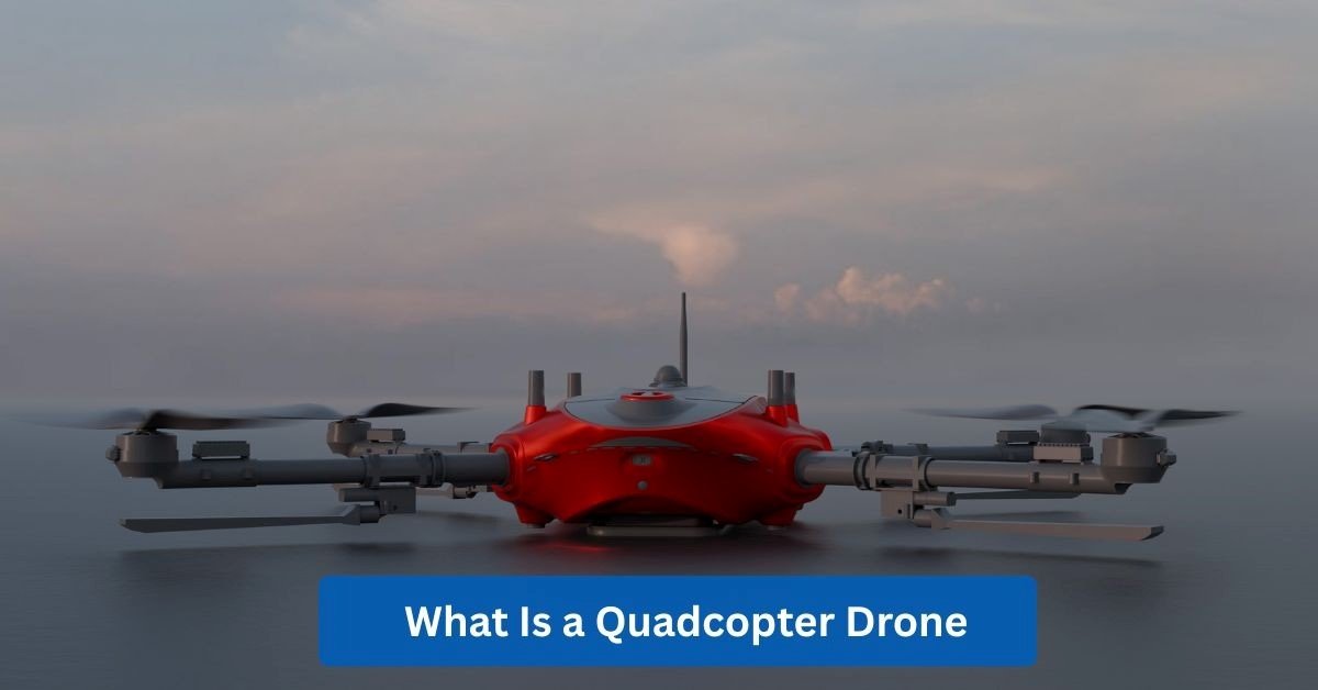 quadcopter drone